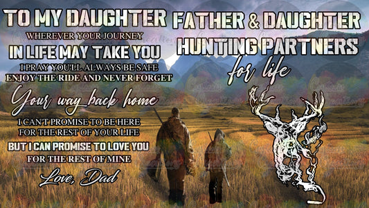 To My Daughter Father and Daughter Hunting Partner Quote Digital Download File PNG