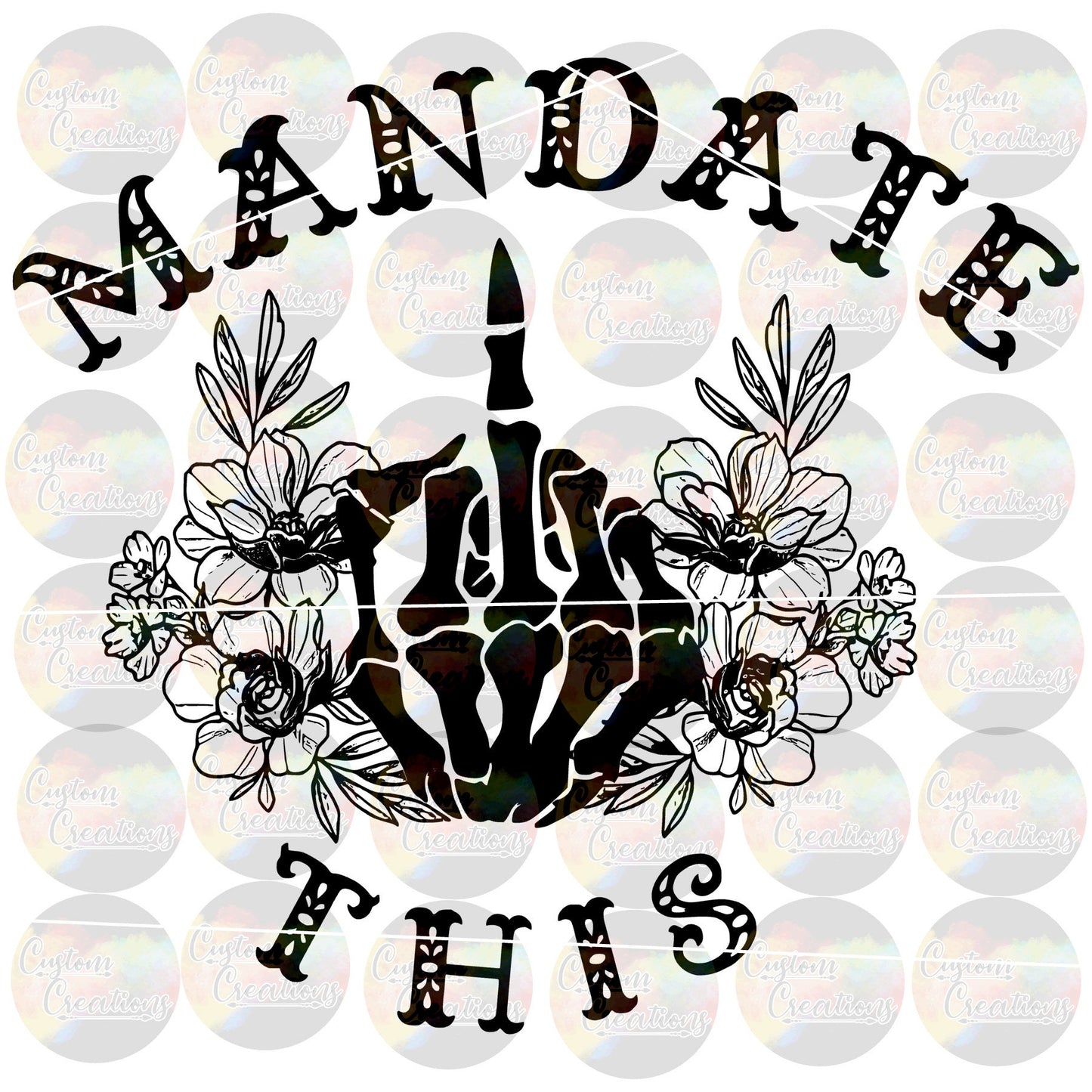 Mandate This Bird Skeleton Jab Mandated Unvaccinated Digital Download File PNG JPEG