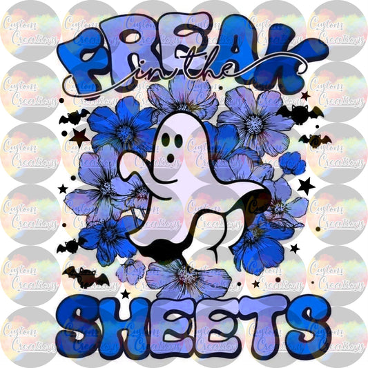 Freak in the Sheets Ghost Print Sublimation Transfer Ready To Press