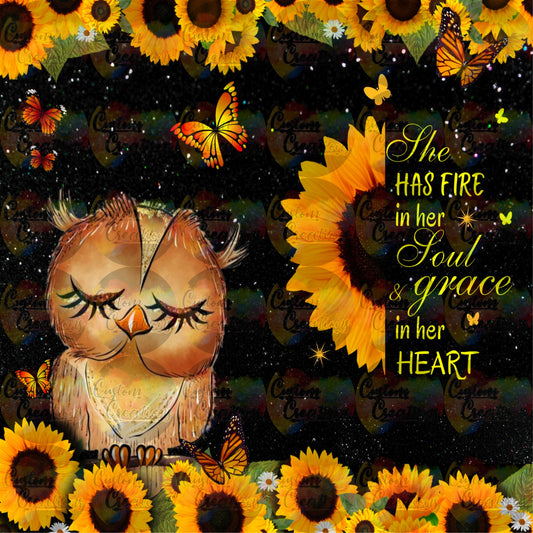 She Has Fire In Her Soul and Grace in her Heart Sunflower Owl Wrap Sublimation Transfer For Skinny Non Taper Tumbler Ready To Press