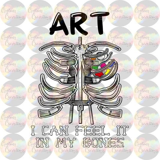 Art I Can Feel It In My Bones Ribs Artwork Print Sublimation Transfer Ready To Press