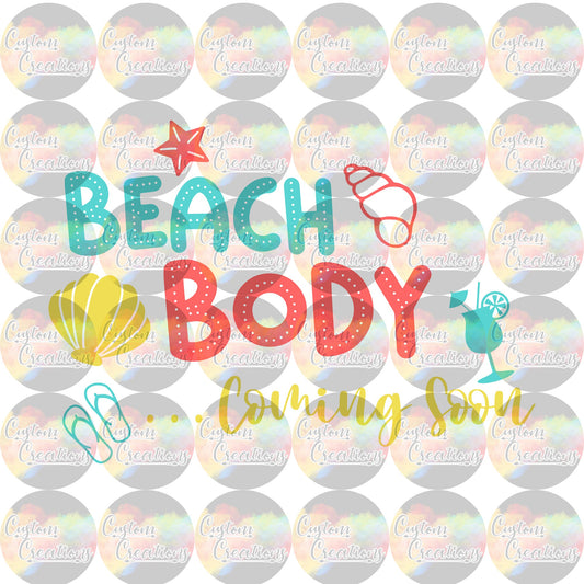 Beach Body Coming Soon 3.5" Clear Laser Printed Waterslide