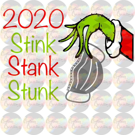 2020 Grinch Stink Stank Stunk Digital File Download PNG & JPEG
