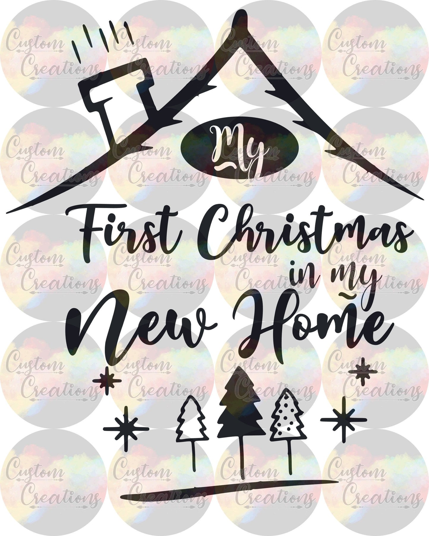 My First Christmas In My New Home Digital Download File PNG, JPEG, and SVG