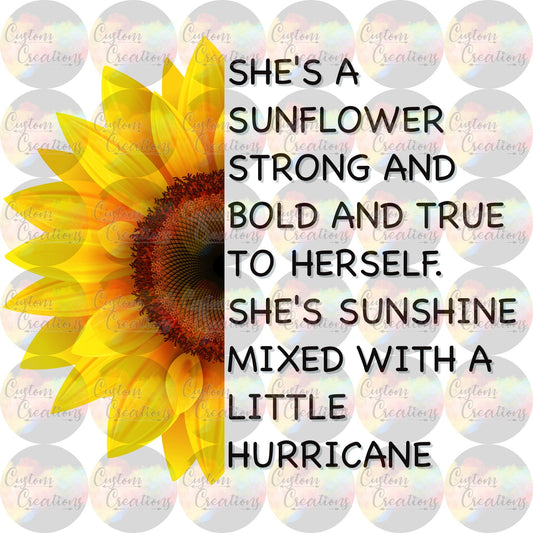 She's A Sunflower 3.5" Clear Laser Printed Waterslide