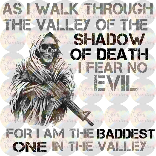 As I Walk Through The Valley of Death  Digital Download File PNG JPEG