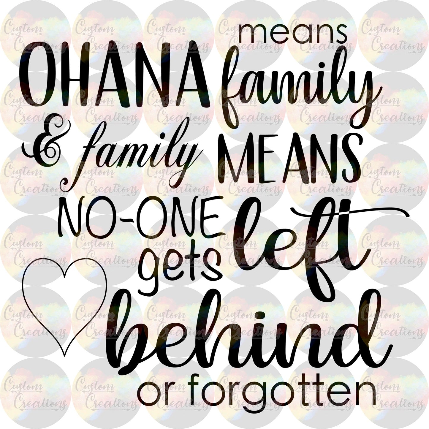 Ohana Means Family 3.5" Clear Laser Printed Waterslide