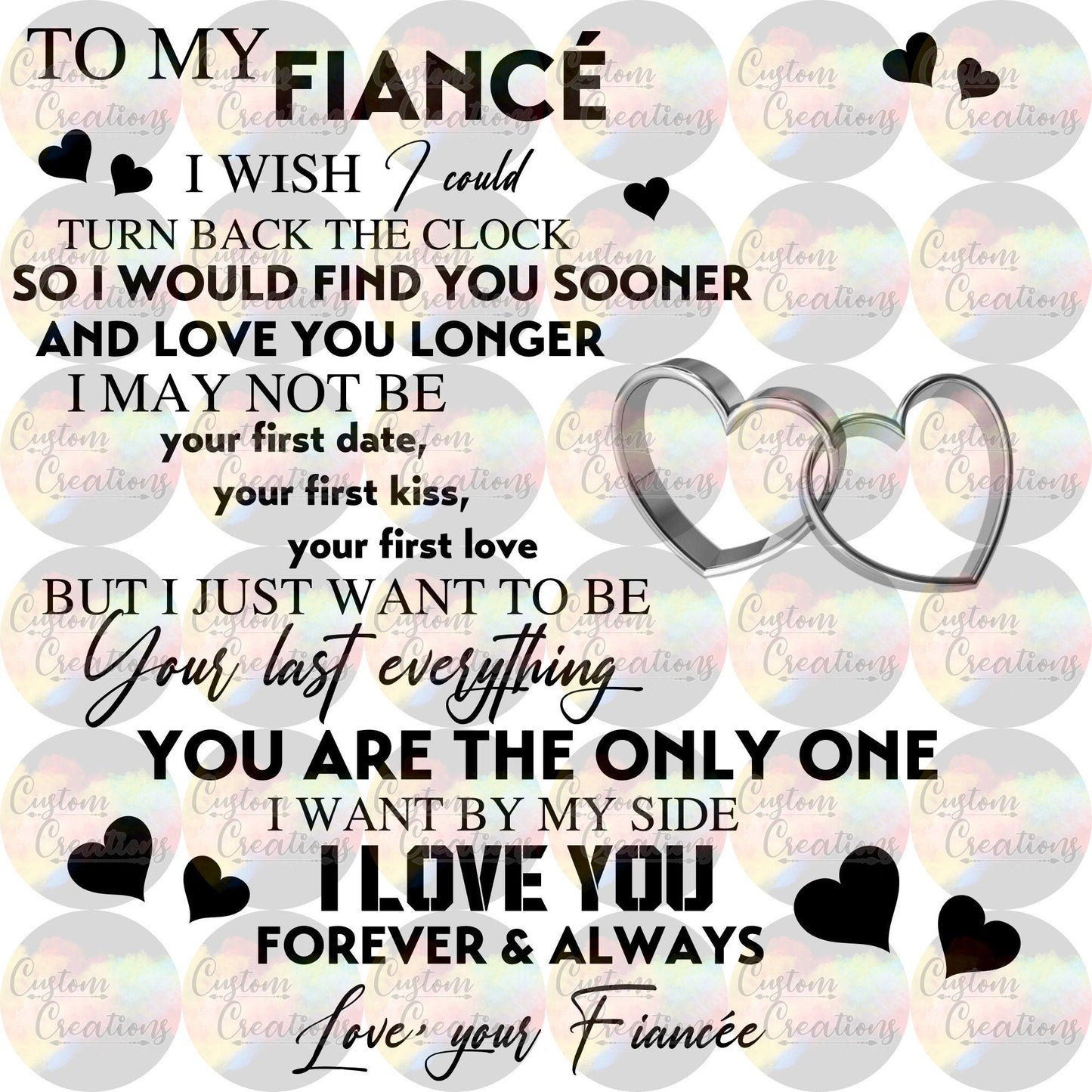 To My Fiance I Wish I Could Turn Back The Clock So I Would Find You Sooner Quote Digital Download File PNG