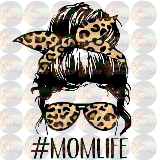Mom Life Leopard Head Messy Bun Print Sublimation Transfer Ready To Press