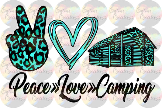 Peace Love Cabin Camping Sublimation Transfer Ready To Press