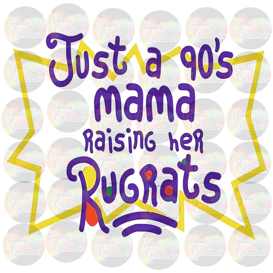 Just a 90s Mama Raising Her Rugrats Print 3.5" Clear Laser Printed Waterslide