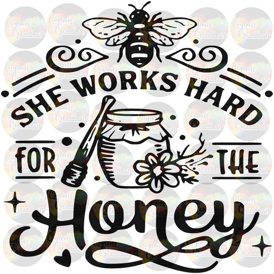 She Works Hard For the Honey Print 3.5" Clear Laser Printed Waterslide